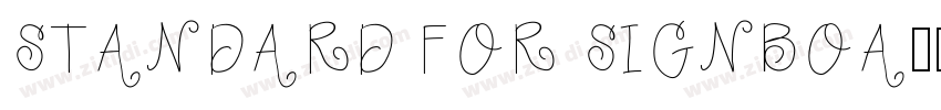 STANDARD FOR SIGNBOA字体转换